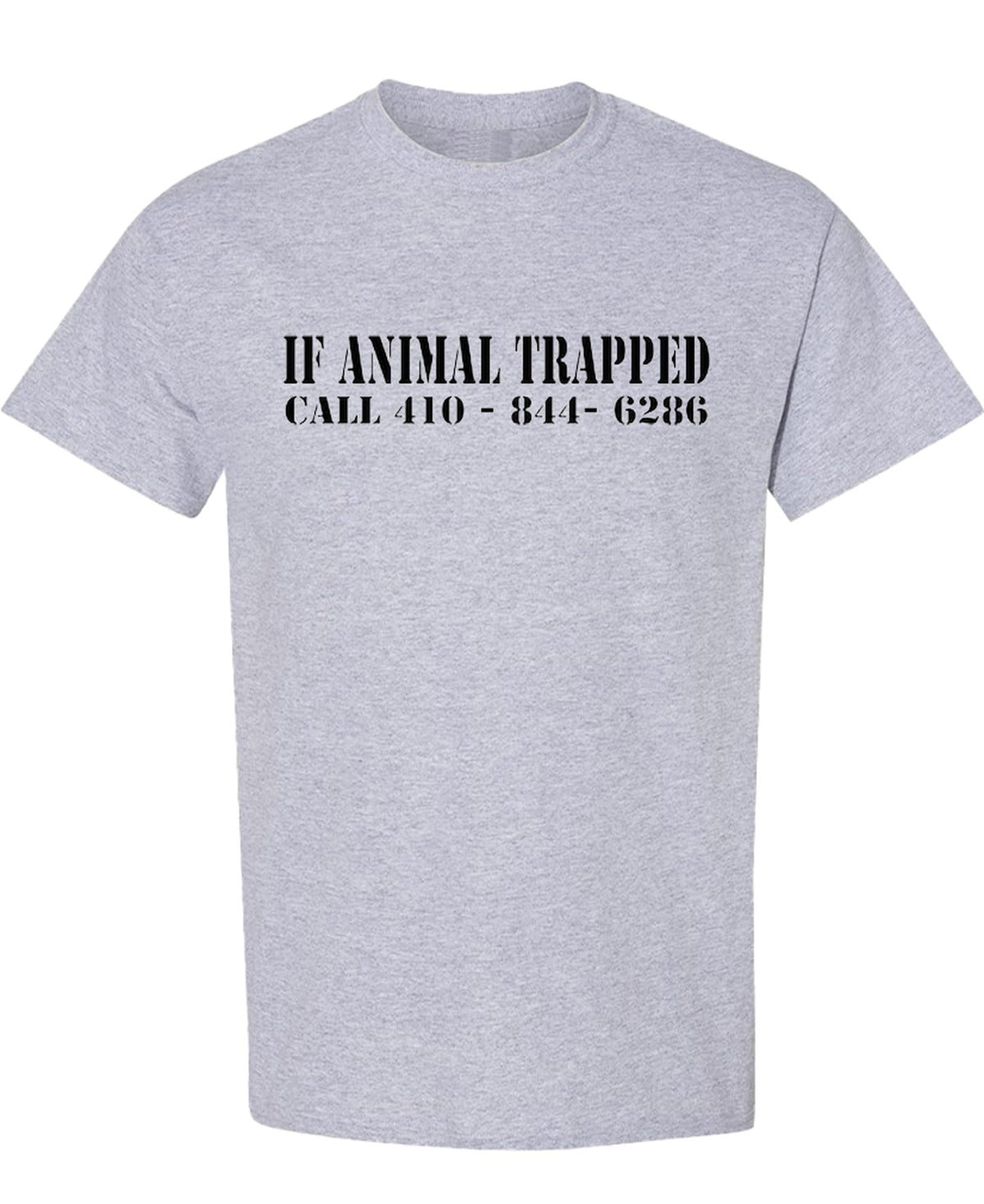 If Animal Trapped Call — Sport Gray T-Shirt — front