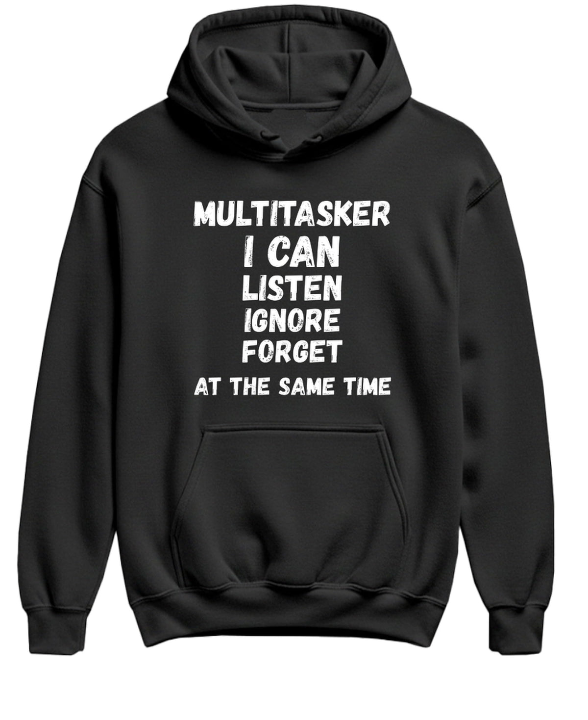 Multitasker Funny — Black Hoodie — front