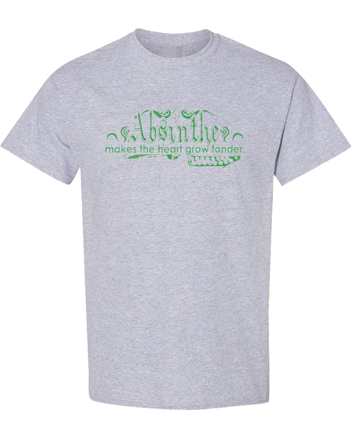 Absinthe Makes the Heart Grow Fonder — Sport Gray T-Shirt — front