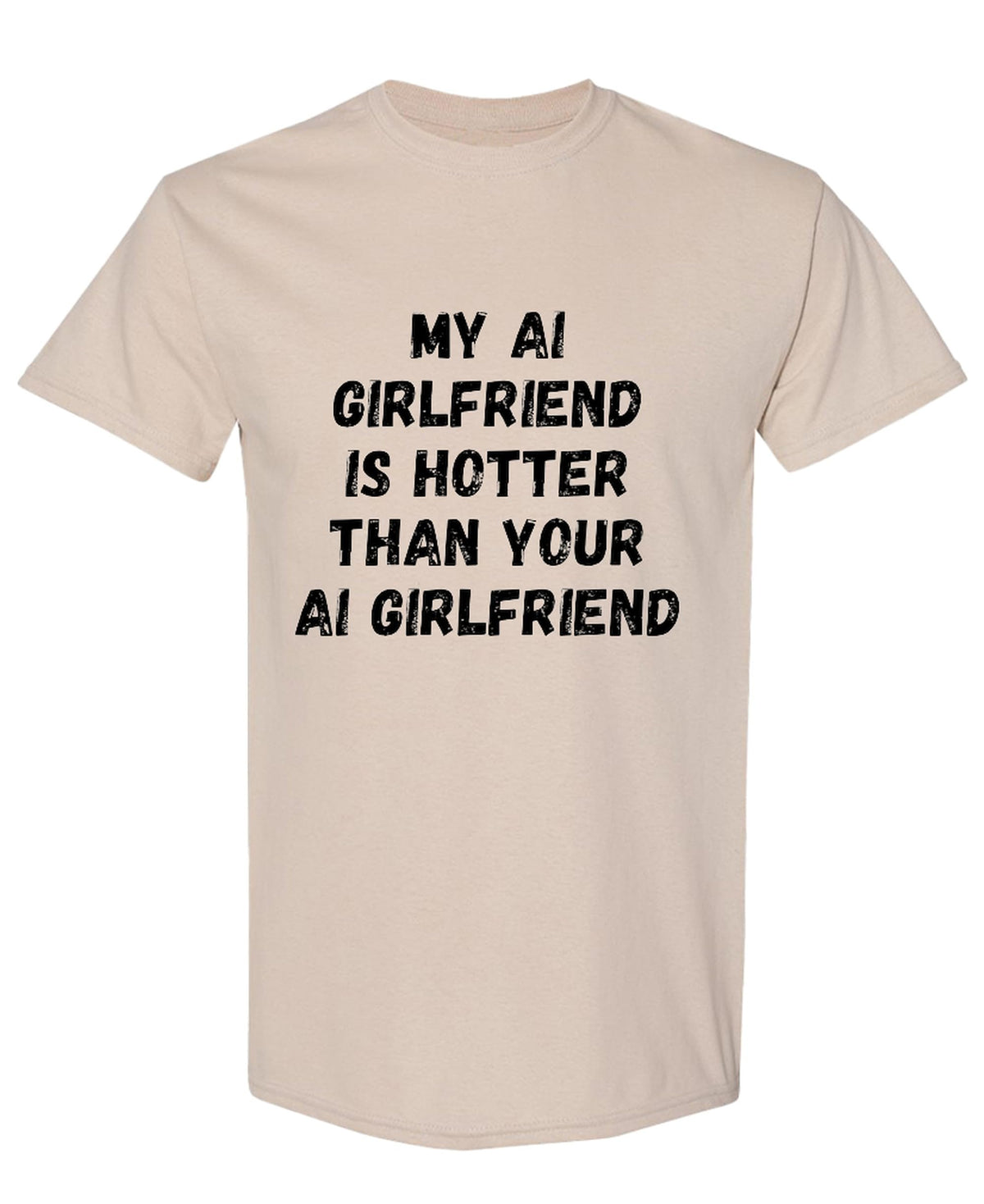 Ai Girlfriend — Sand T-Shirt — front