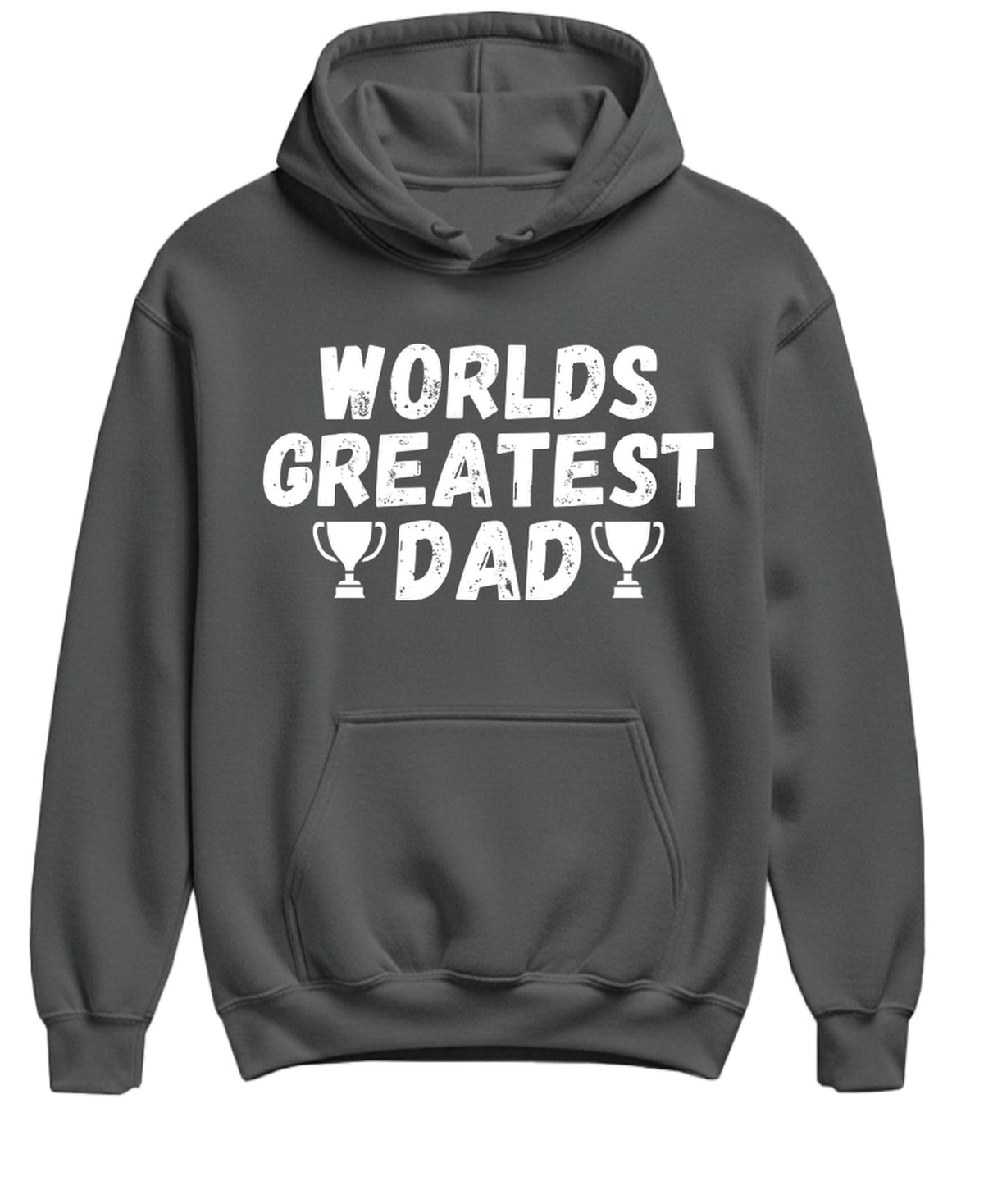 Worlds Greatest Dad — Charcoal Hoodie — front