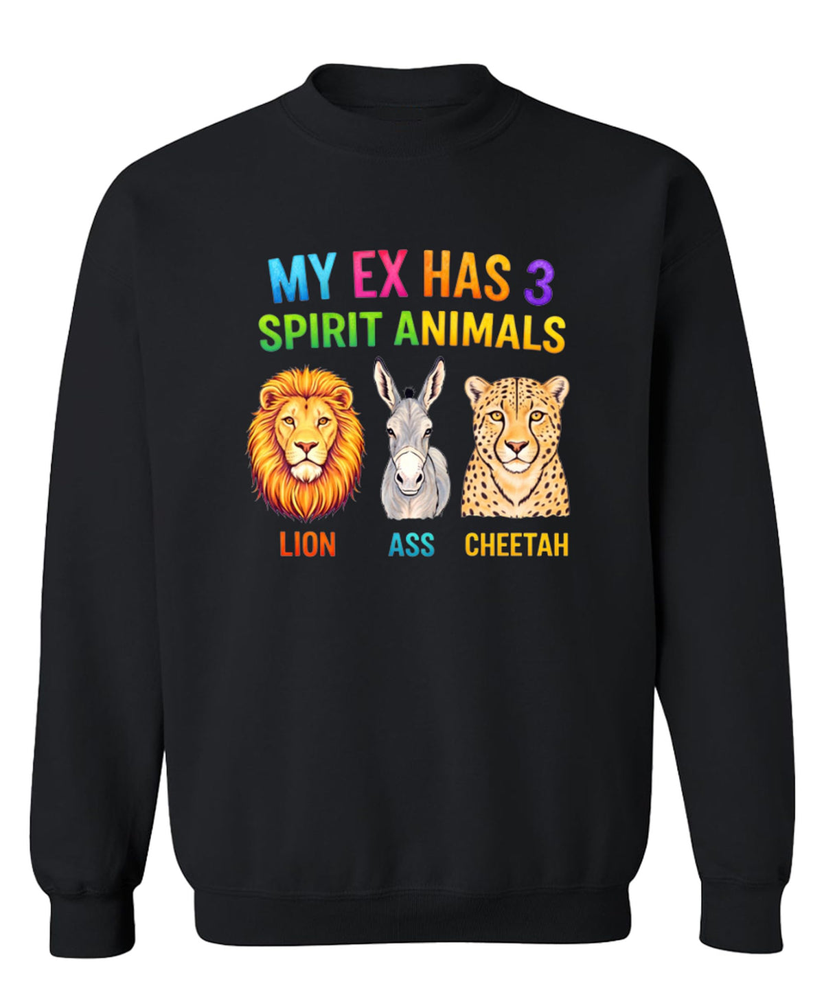 Funny Animal Lover — Black Sweatshirt — front