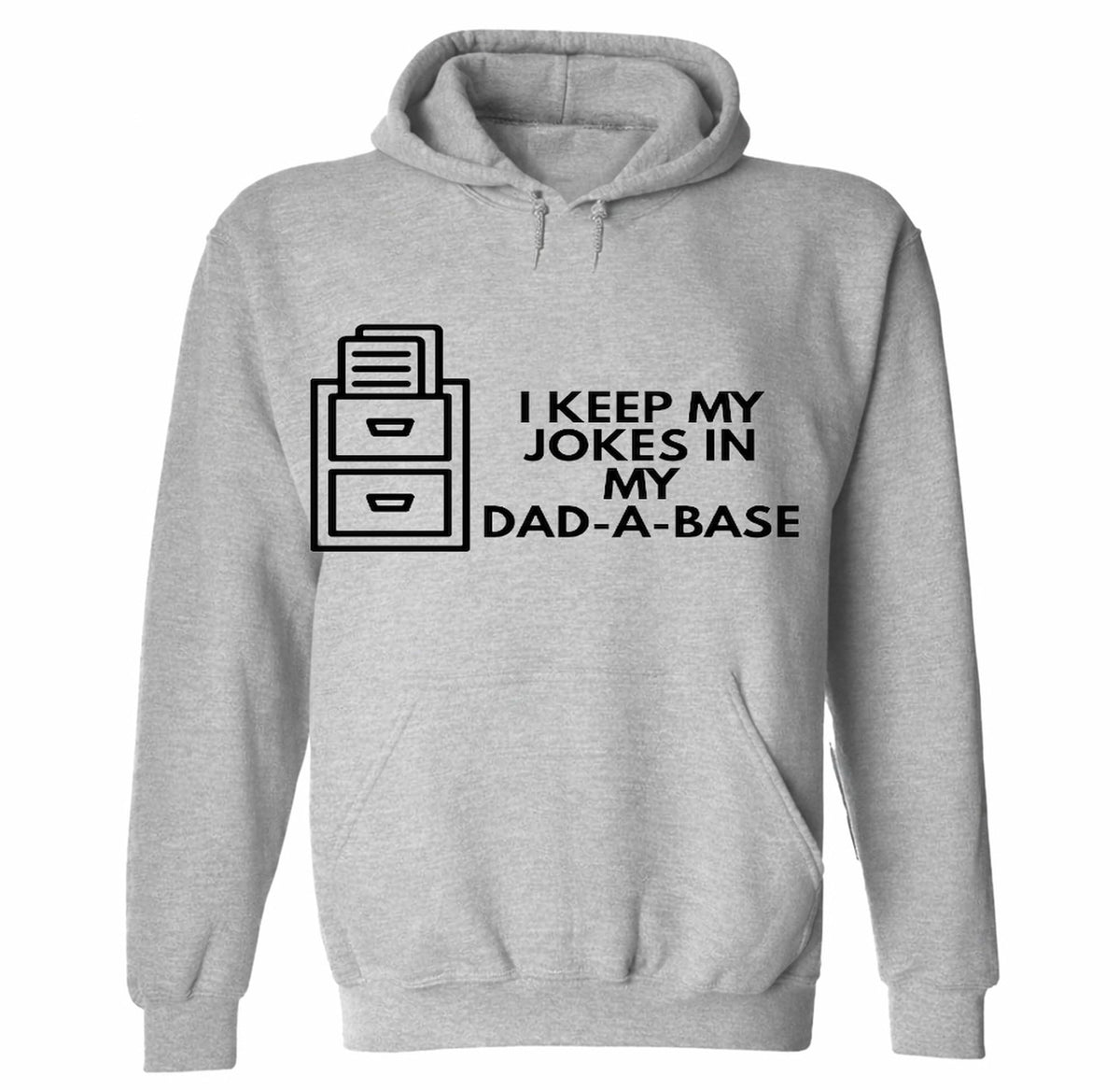 I Keep My Jokes in My Dad-A-Base — Sport Grey Hoodie — front