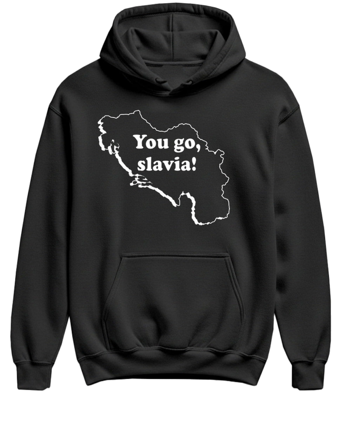 You Go Slavia — Black Hoodie — front
