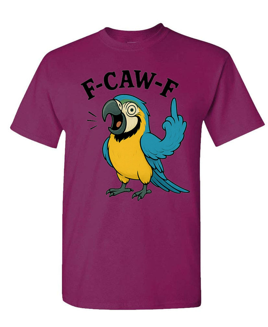 F-Caw-F Parrot — Berry T-Shirt — front
