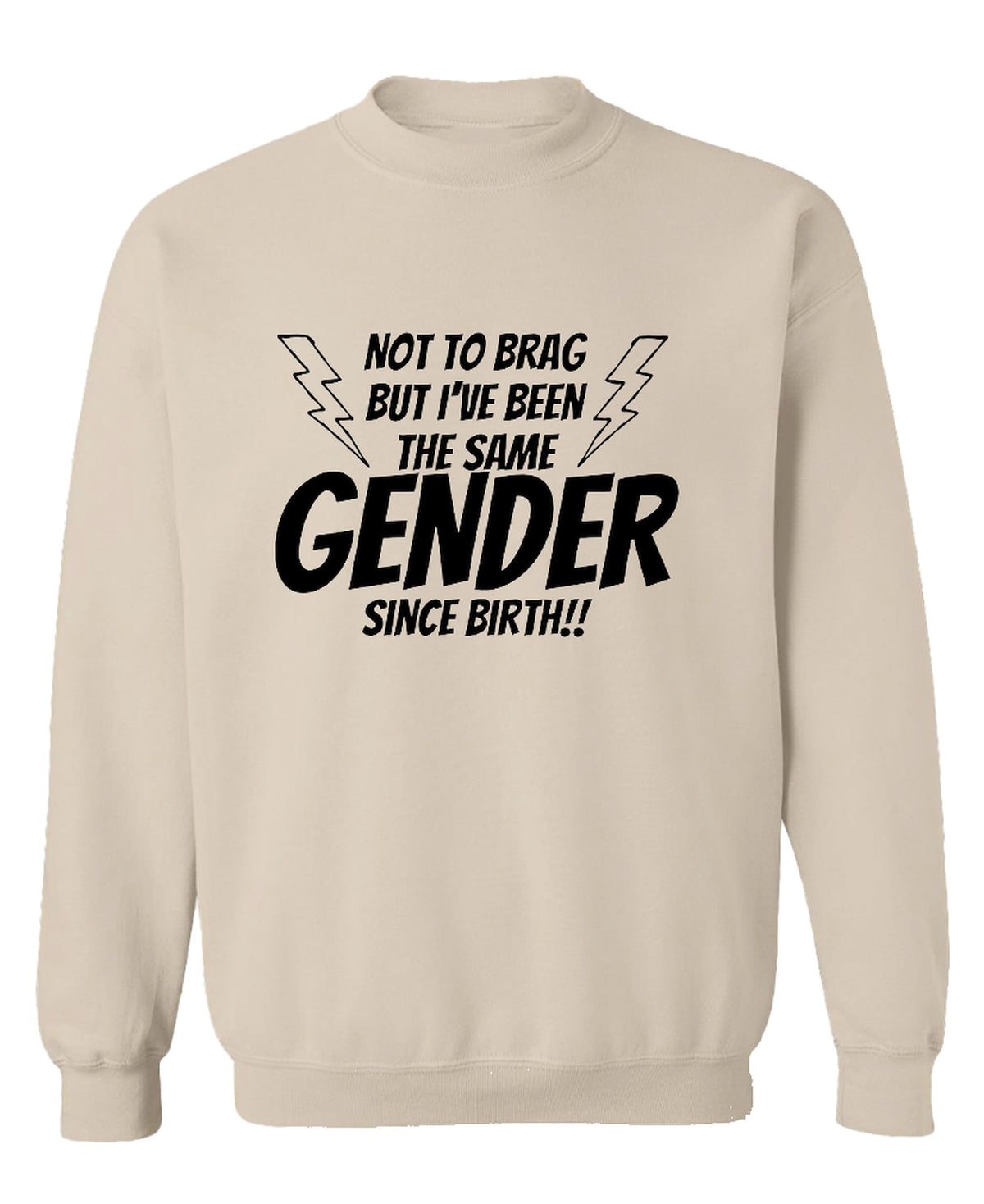 Funny Gender Identity — Sand Sweatshirt — front