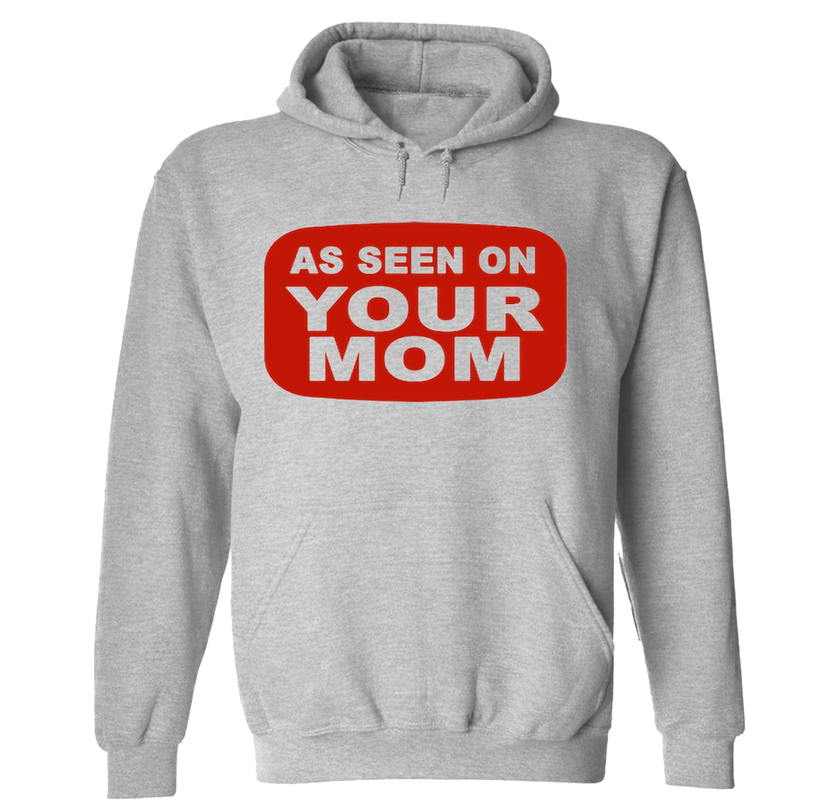 As Seen on Your Mom — Sport Gray Hoodie — front