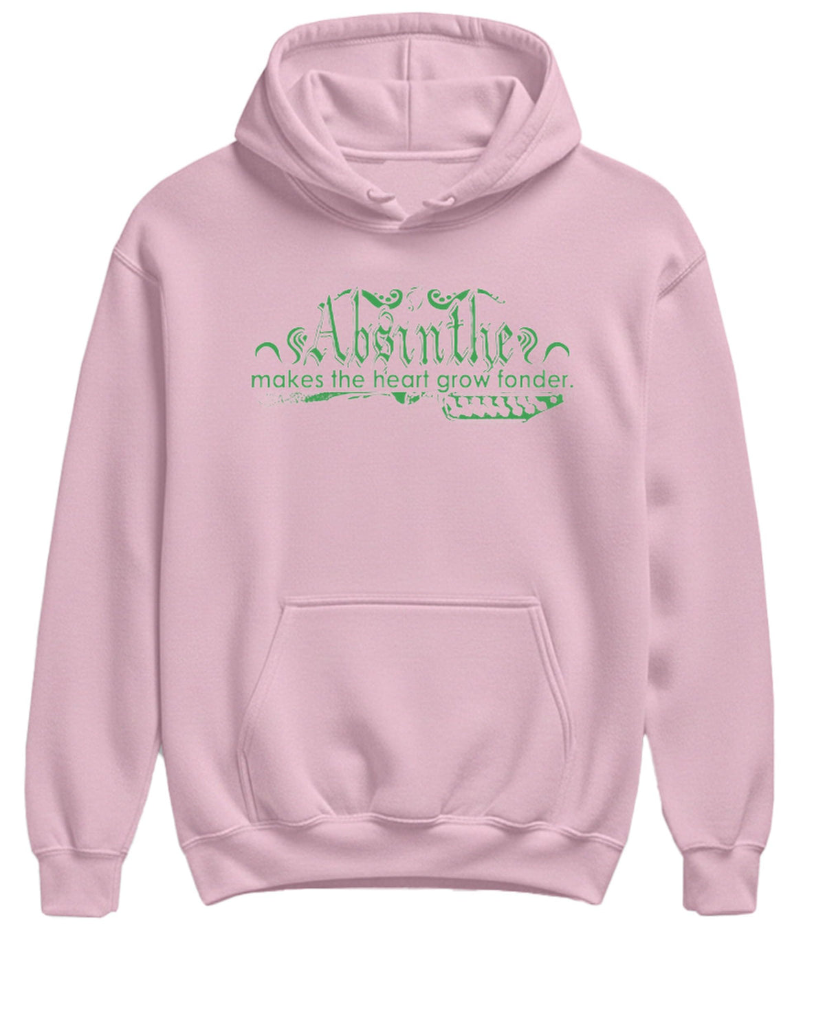 Absinthe Makes the Heart Grow Fonder — Light Pink Hoodie — front