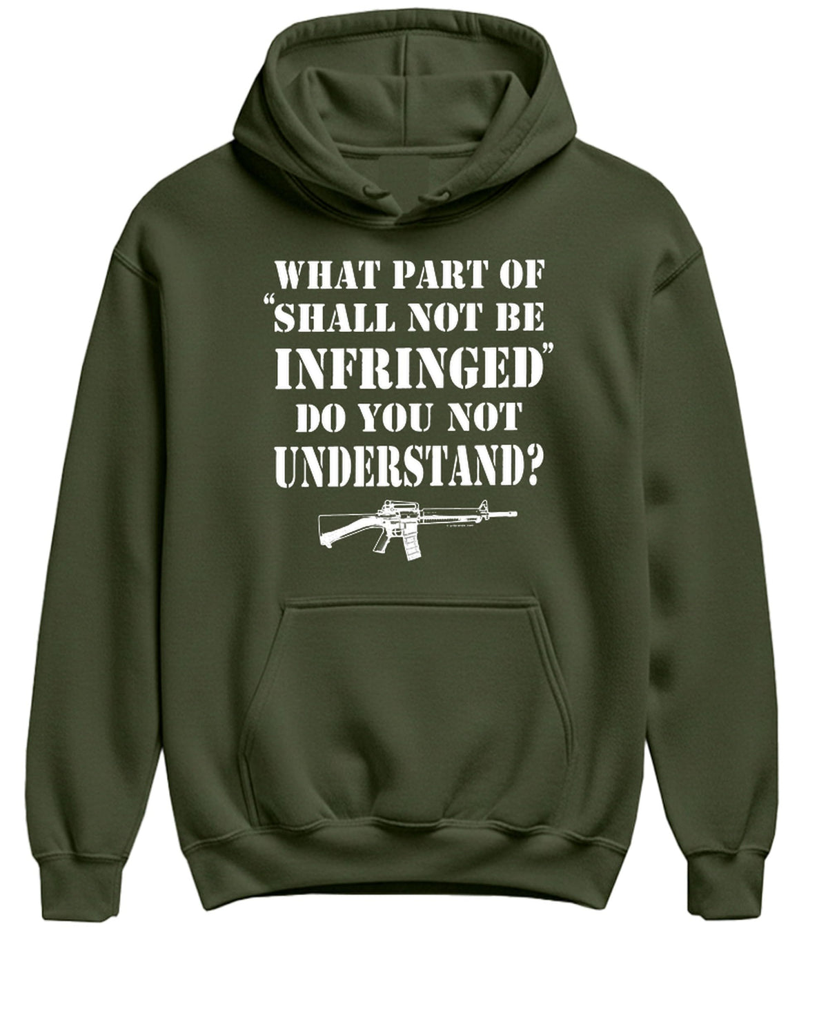 Shall Not Be Infringed — Military Green Hoodie — front