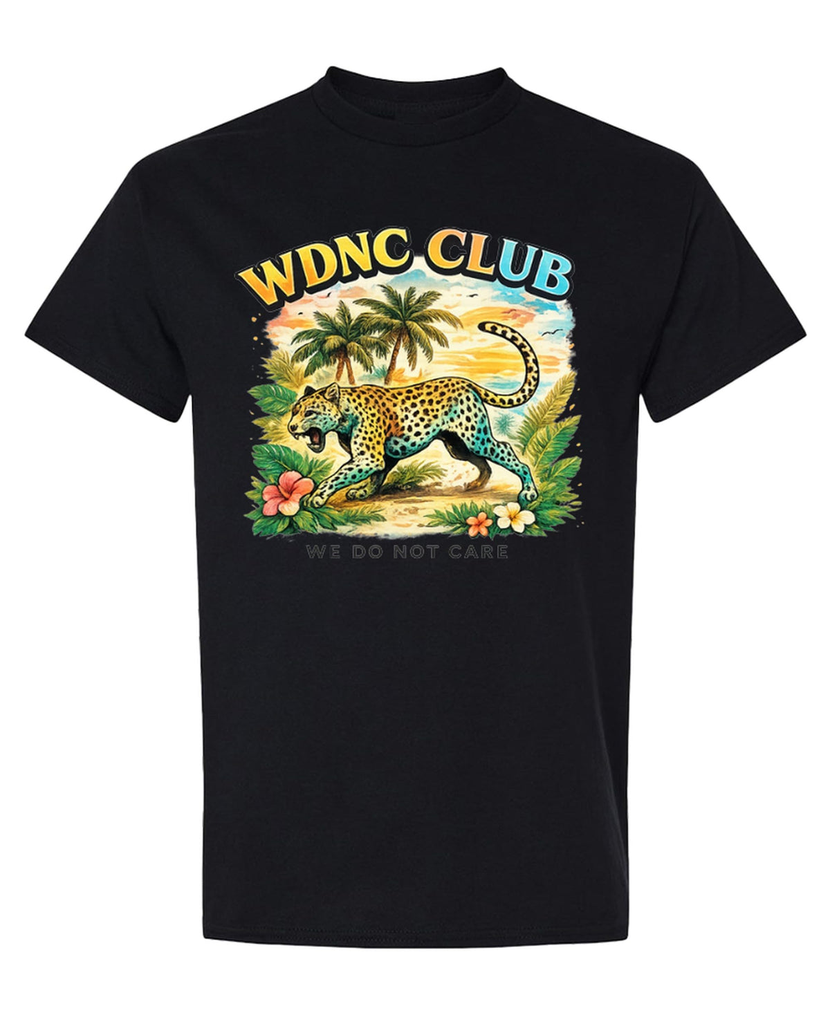We Do Not Care Club — Black T-Shirt — front