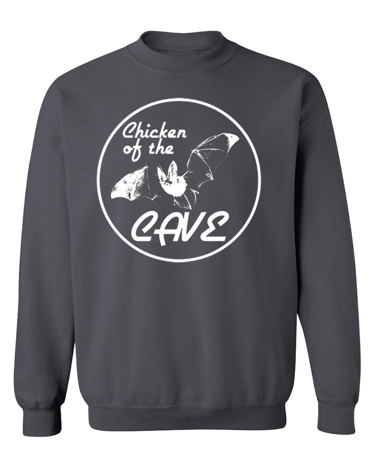 Chicken of the Cave — Charcoal Sweatshirt — front