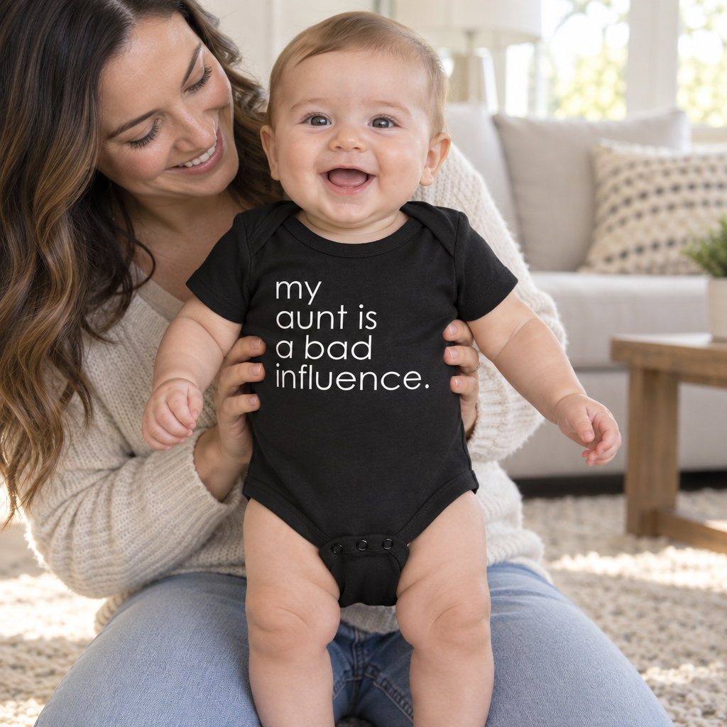 My Aunt Is a Bad Influence — Black Infant Bodysuit — lifestyle alt