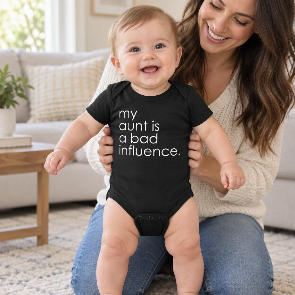 My Aunt Is a Bad Influence — Black Infant Bodysuit — lifestyle hero
