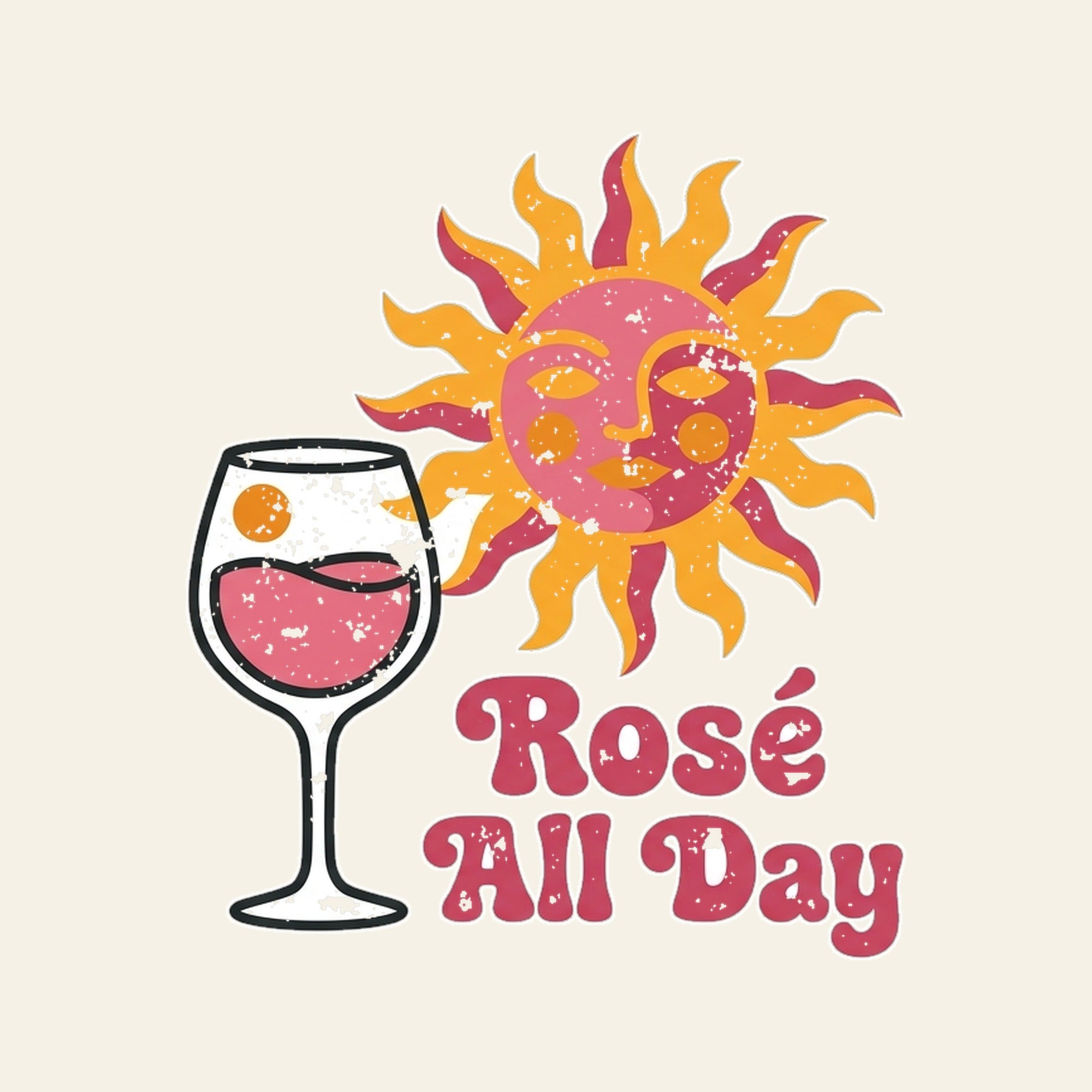 Rosé All Day - design