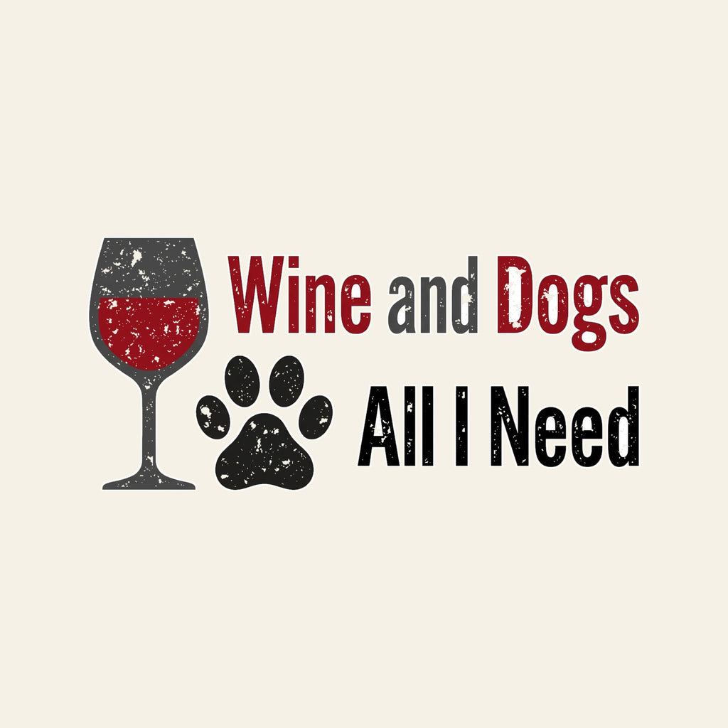 Wine And Dogs — All I Need - design