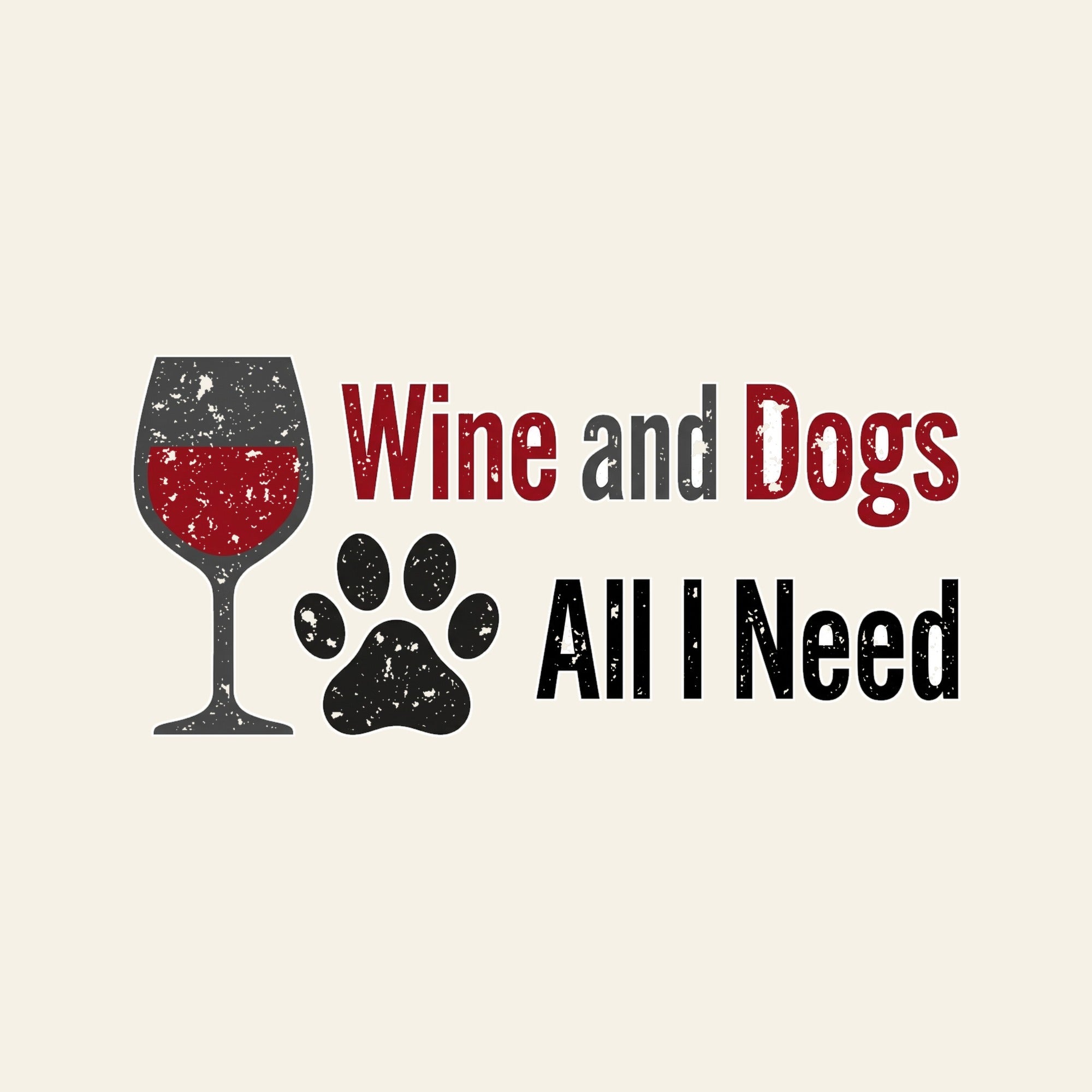 Wine And Dogs — All I Need - design