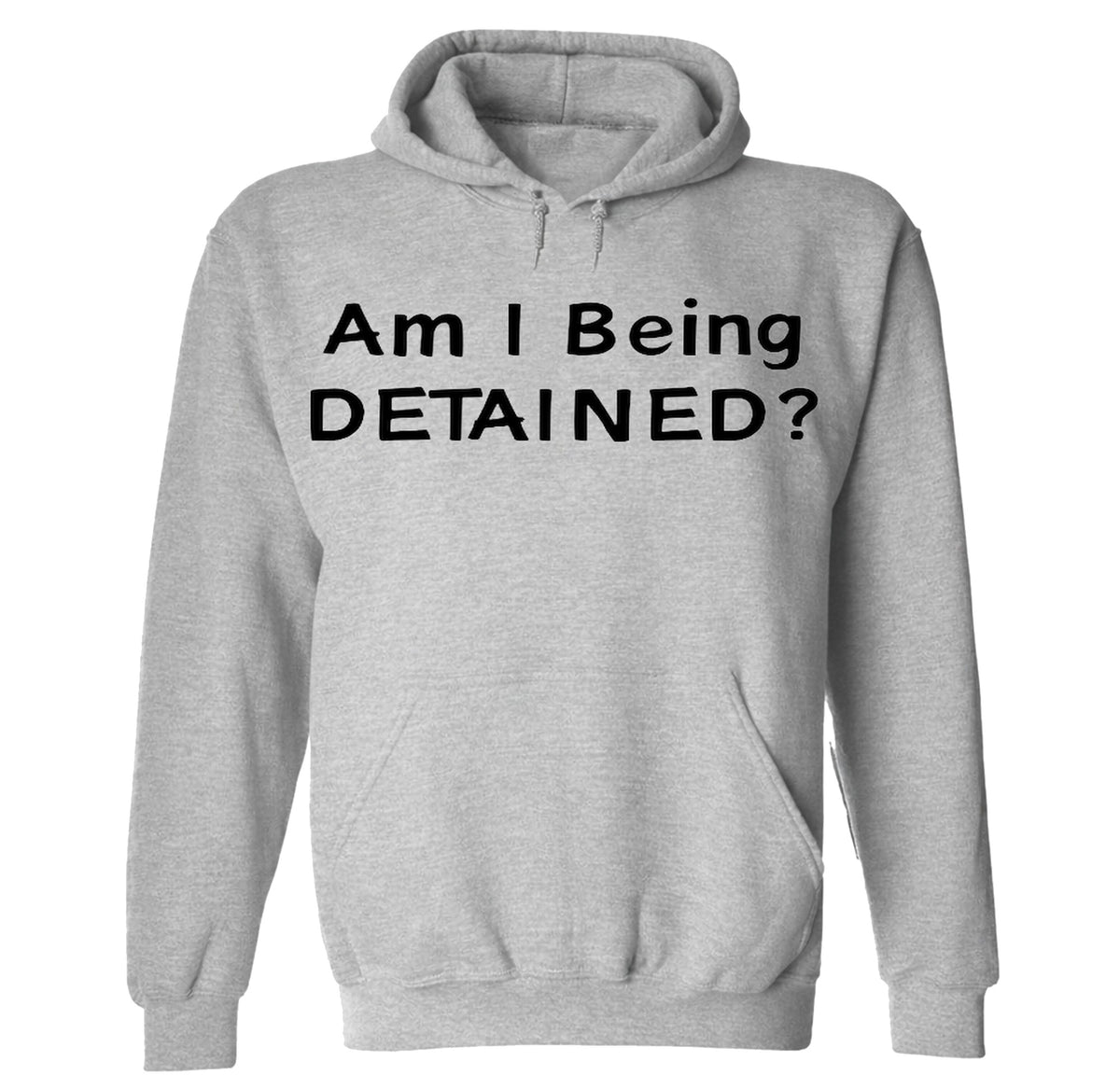 Am I Being Detained - Hoodie - Sport Grey