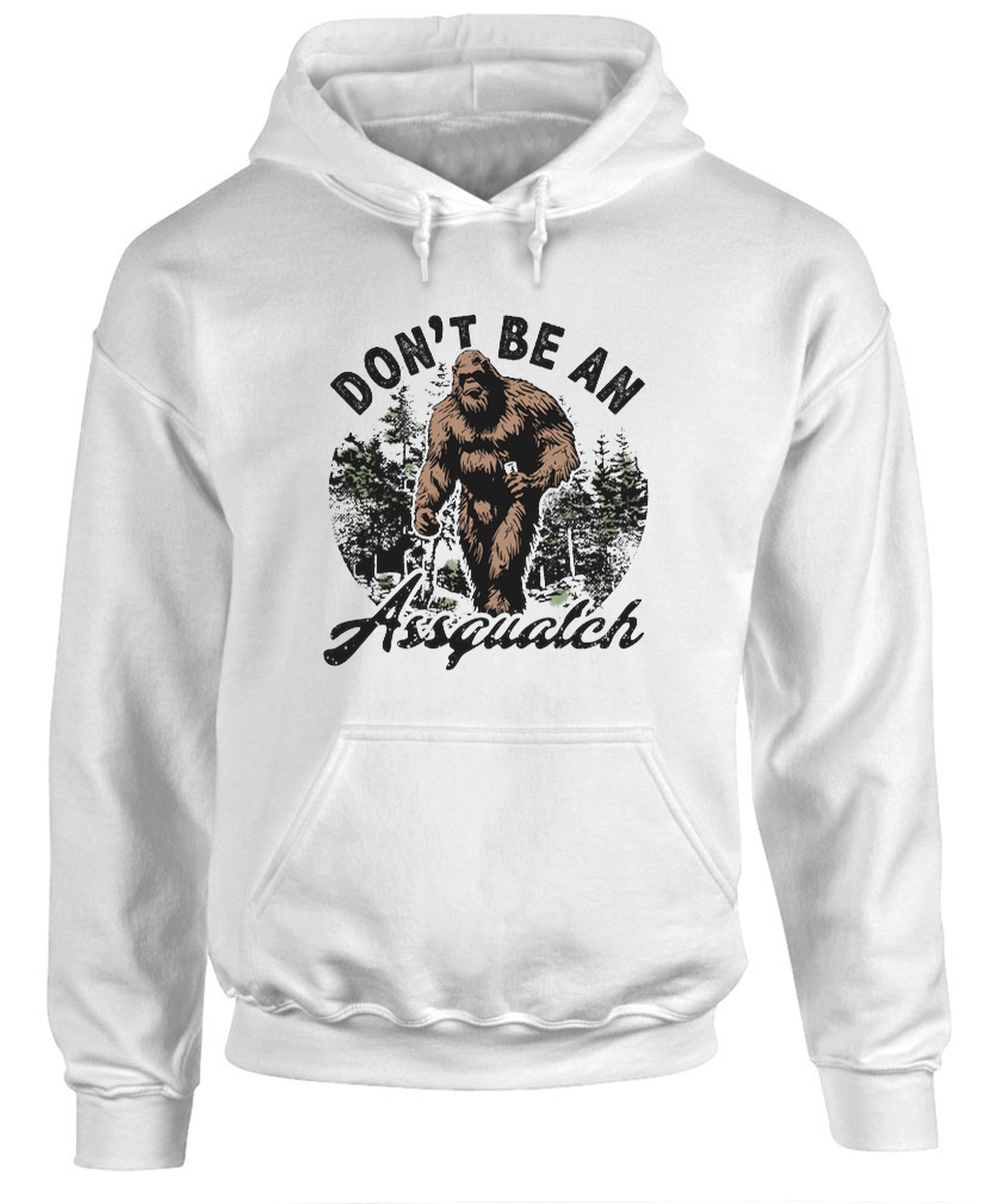Don't Be An Assquatch - Hoodie - White