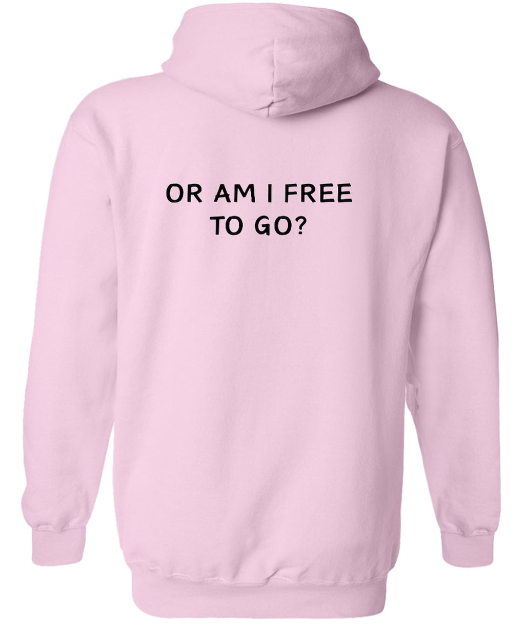 Am I Being Detained - Hoodie - Light Pink (back)