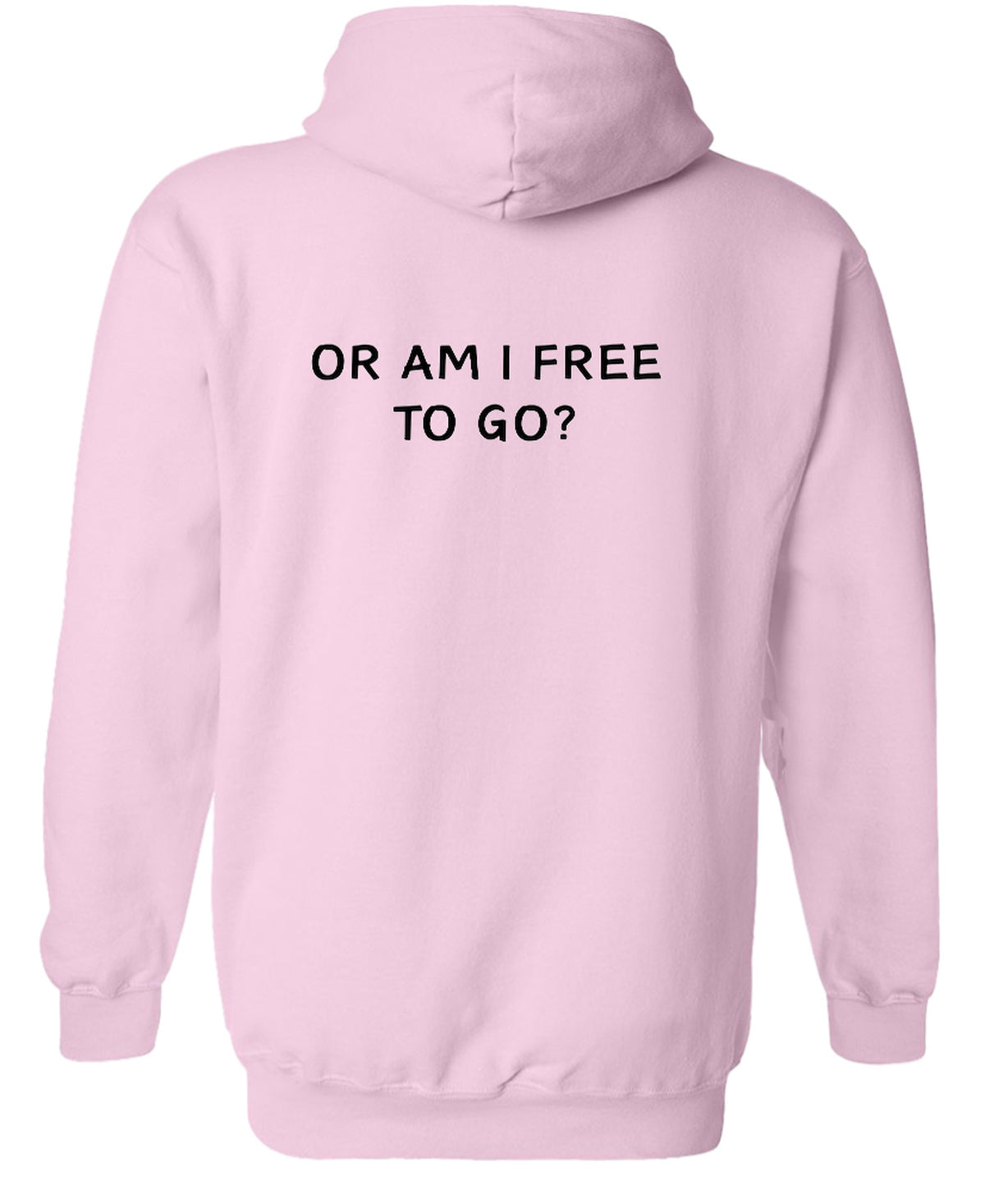 Am I Being Detained - Hoodie - Light Pink (back)