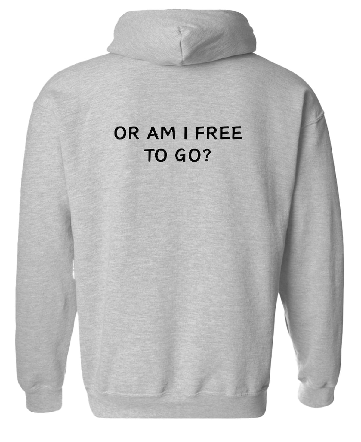 Am I Being Detained - Hoodie - Sport Grey (back)