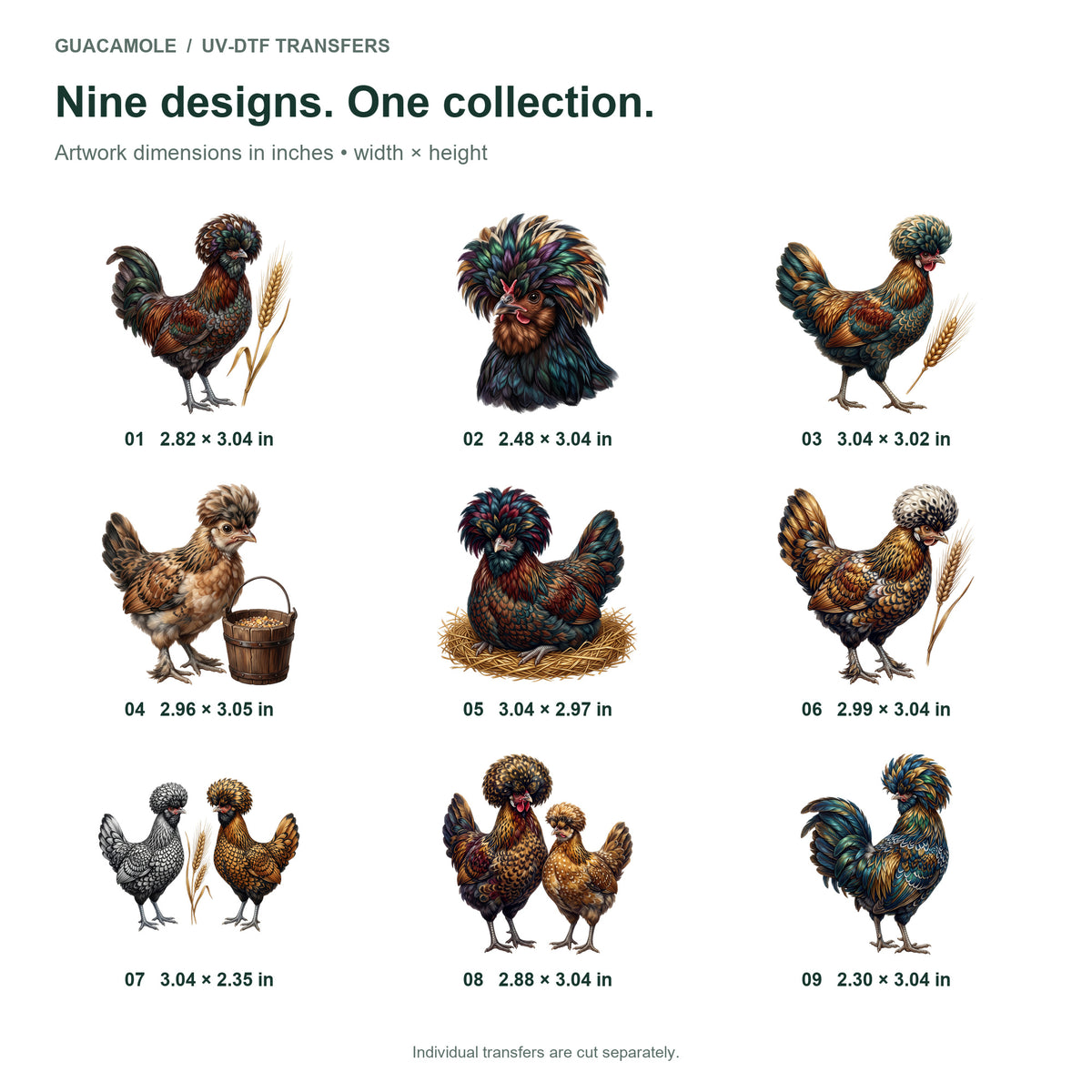 Polish Crested Chickens — Nine designs and sizes