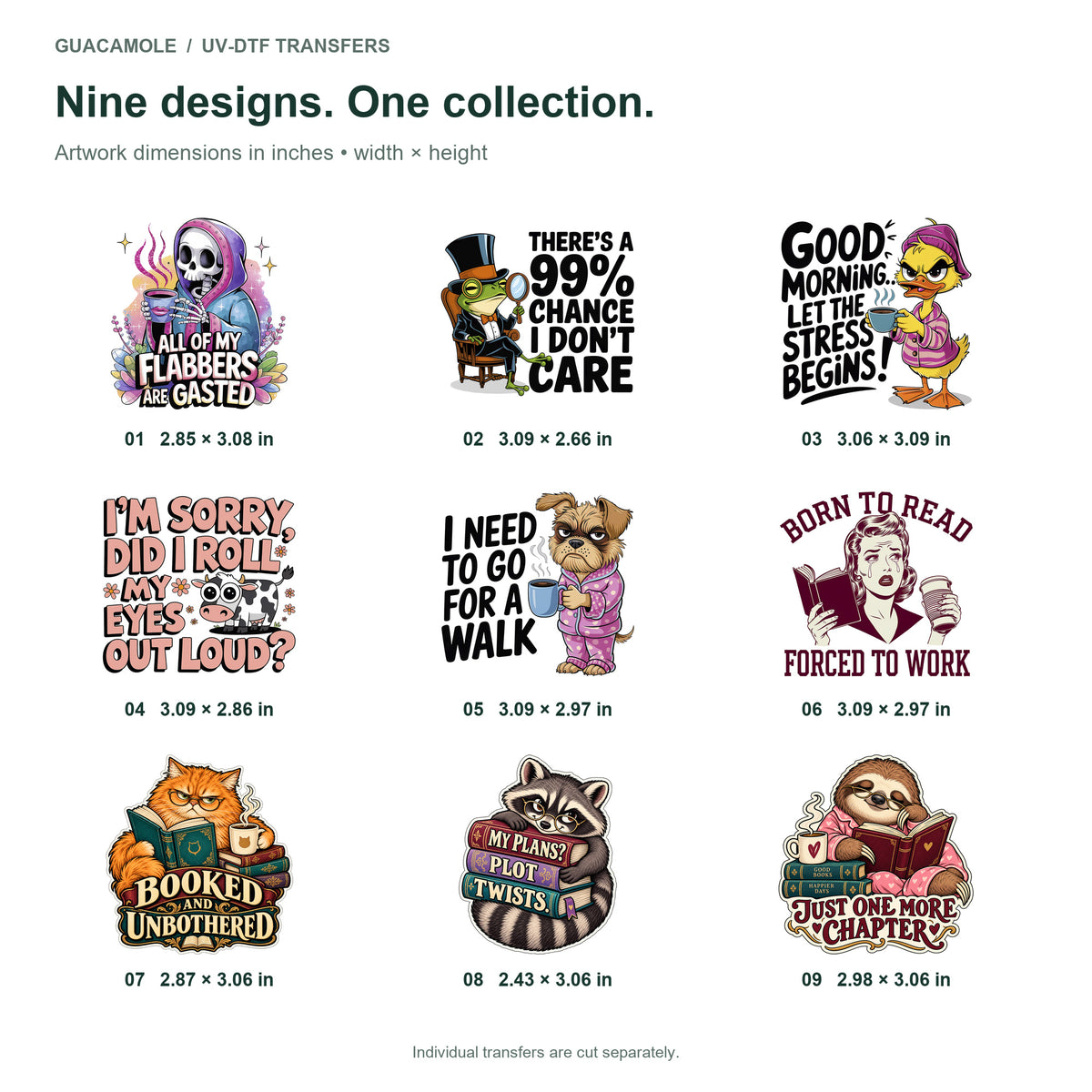 Everyday Humor and Book Lovers — Nine designs and sizes