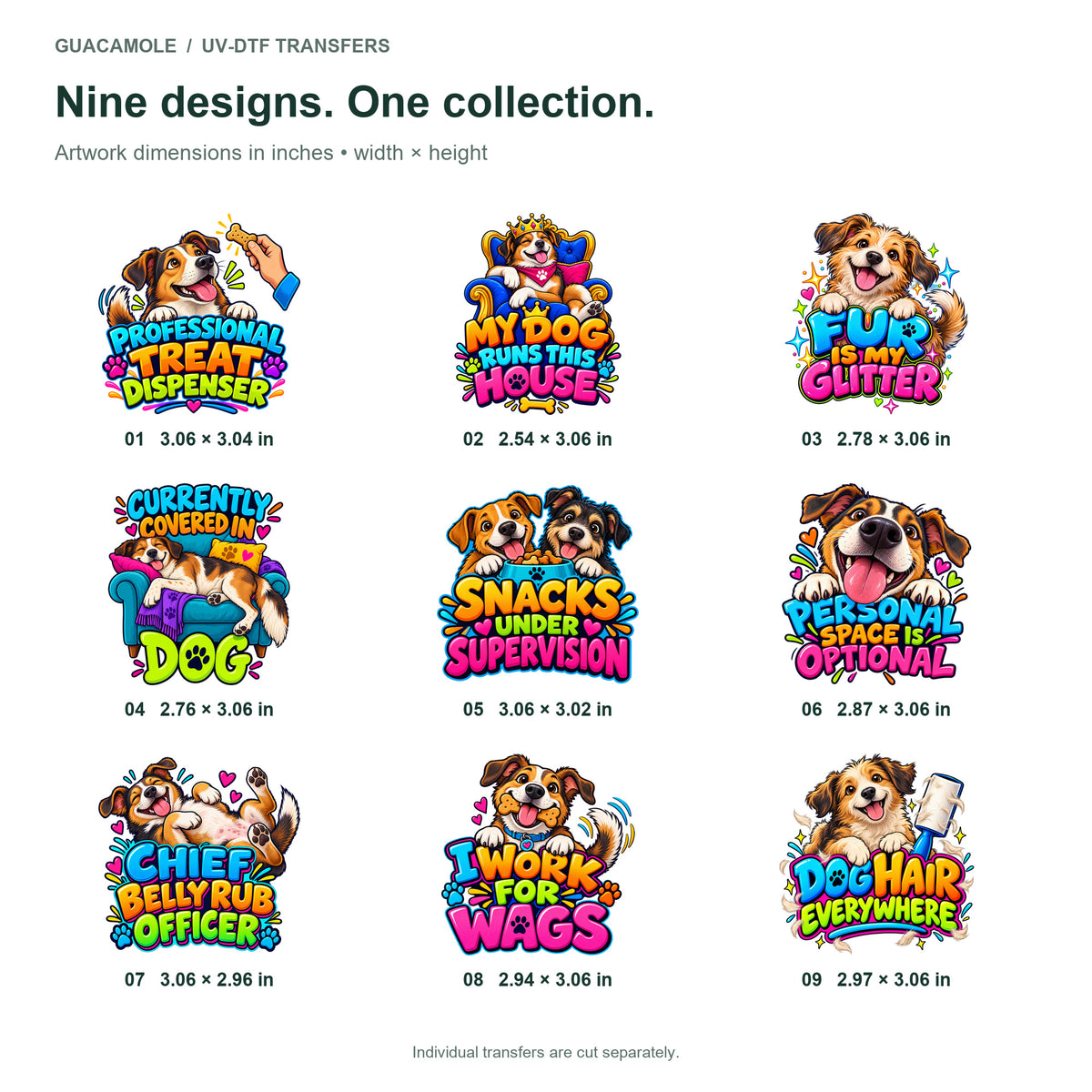 Life With Dogs — Nine designs and sizes