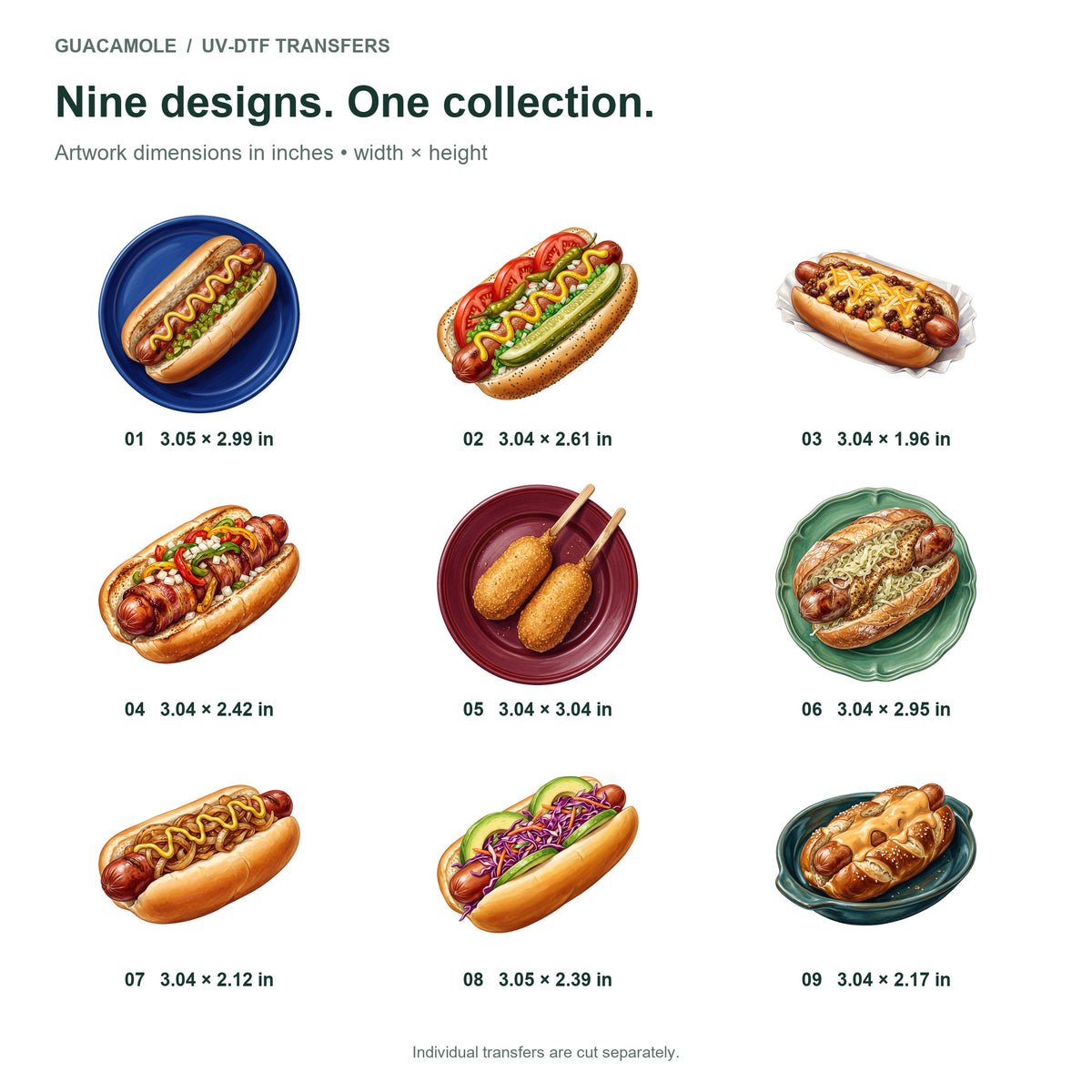 Hot Dog Stand Classics — Nine designs and sizes