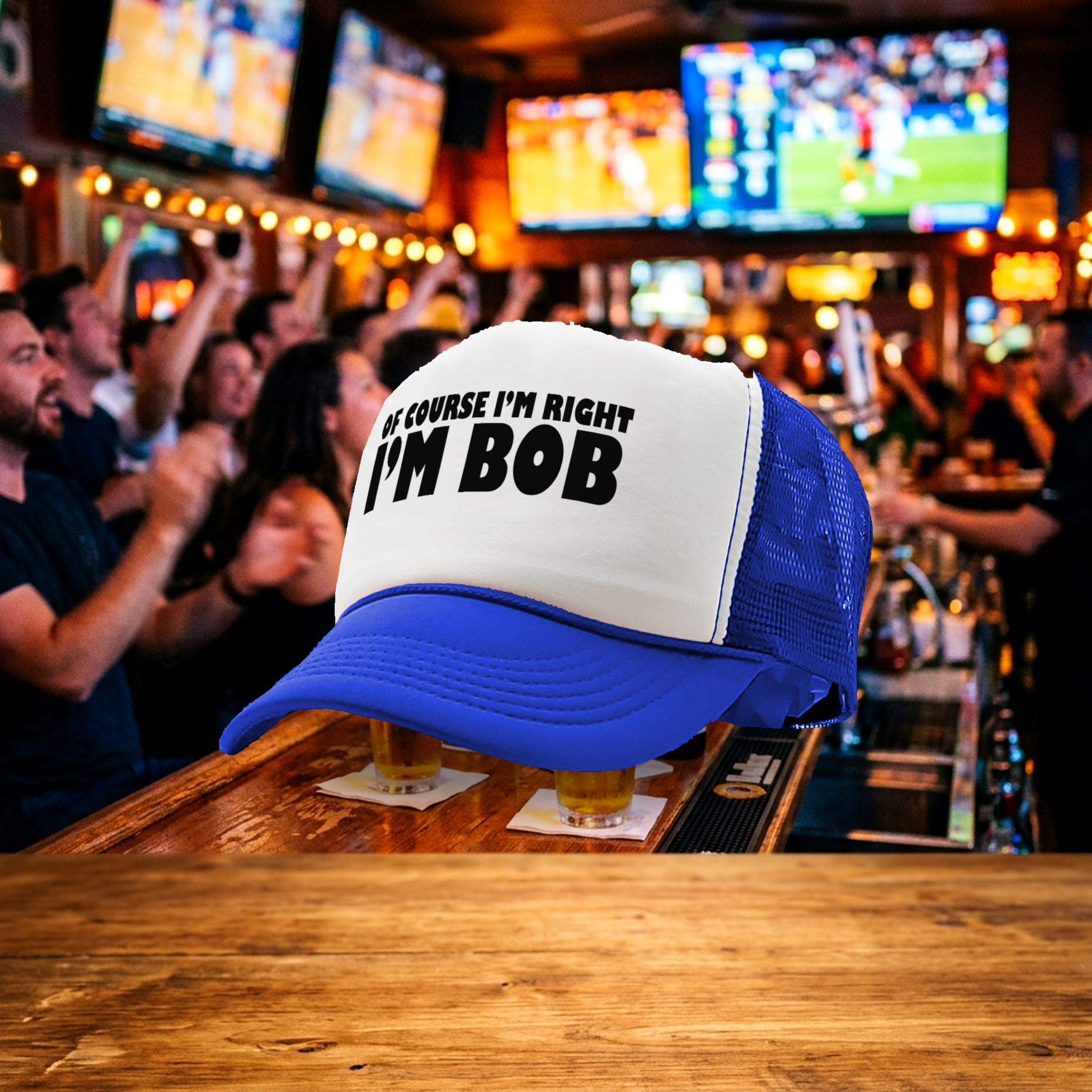 Of Course I'm Right I'm BOB - Five Panel Retro Style TRUCKER Cap