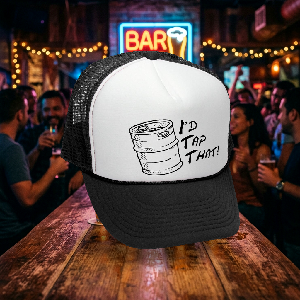 I'd Tap That KEG - BEER - Trucker Hat - Mesh Cap - Five Panel Retro Style TRUCKER Cap