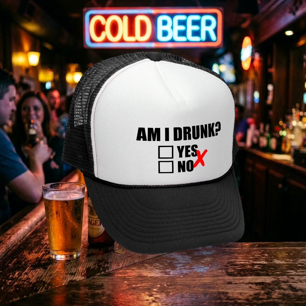 AM I DRUNK - YES OR NO - Unisex Adult Trucker Cap Hat - Five Panel Retro Style TRUCKER Cap