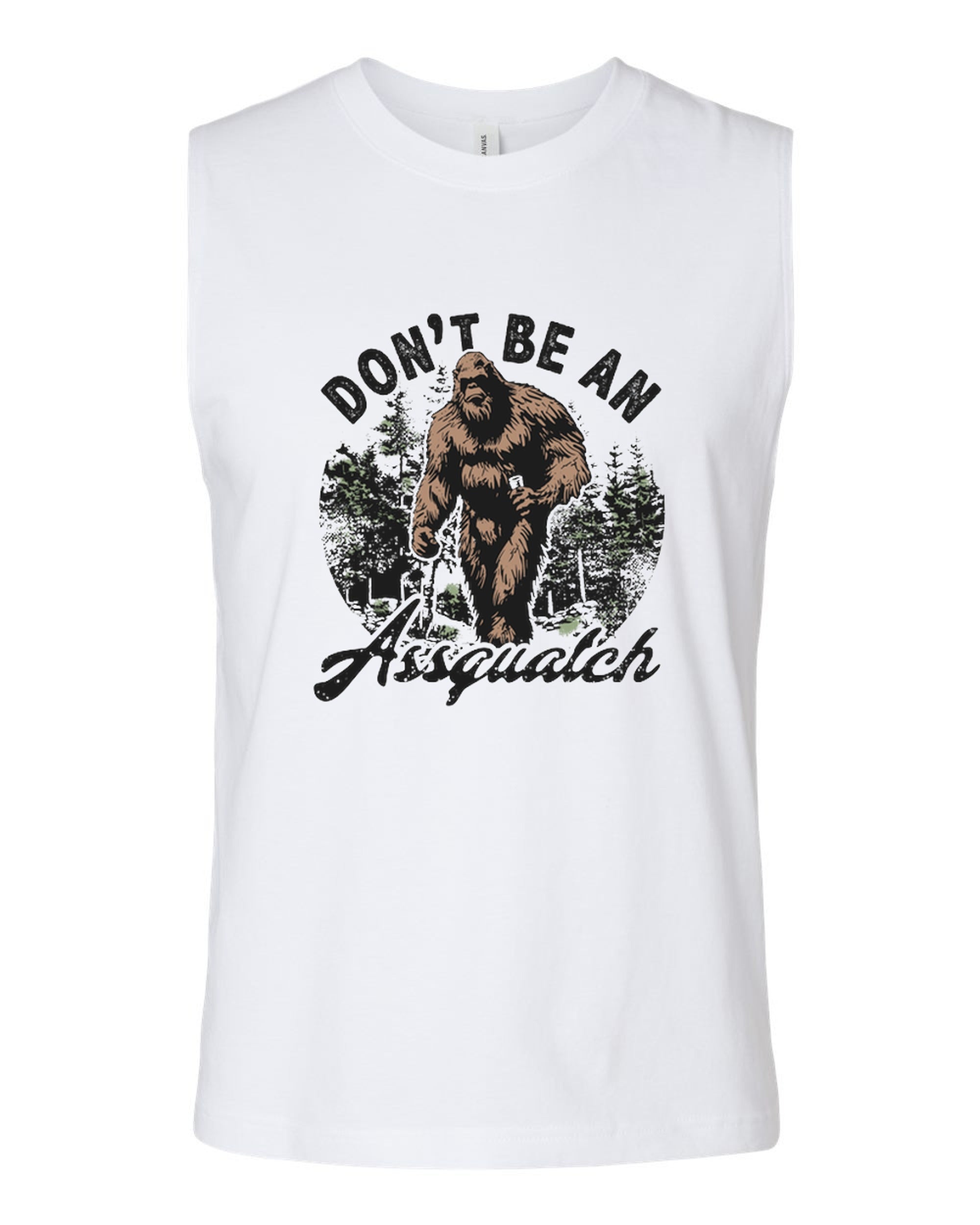Don't Be An Assquatch - Jersey Muscle Tank - White
