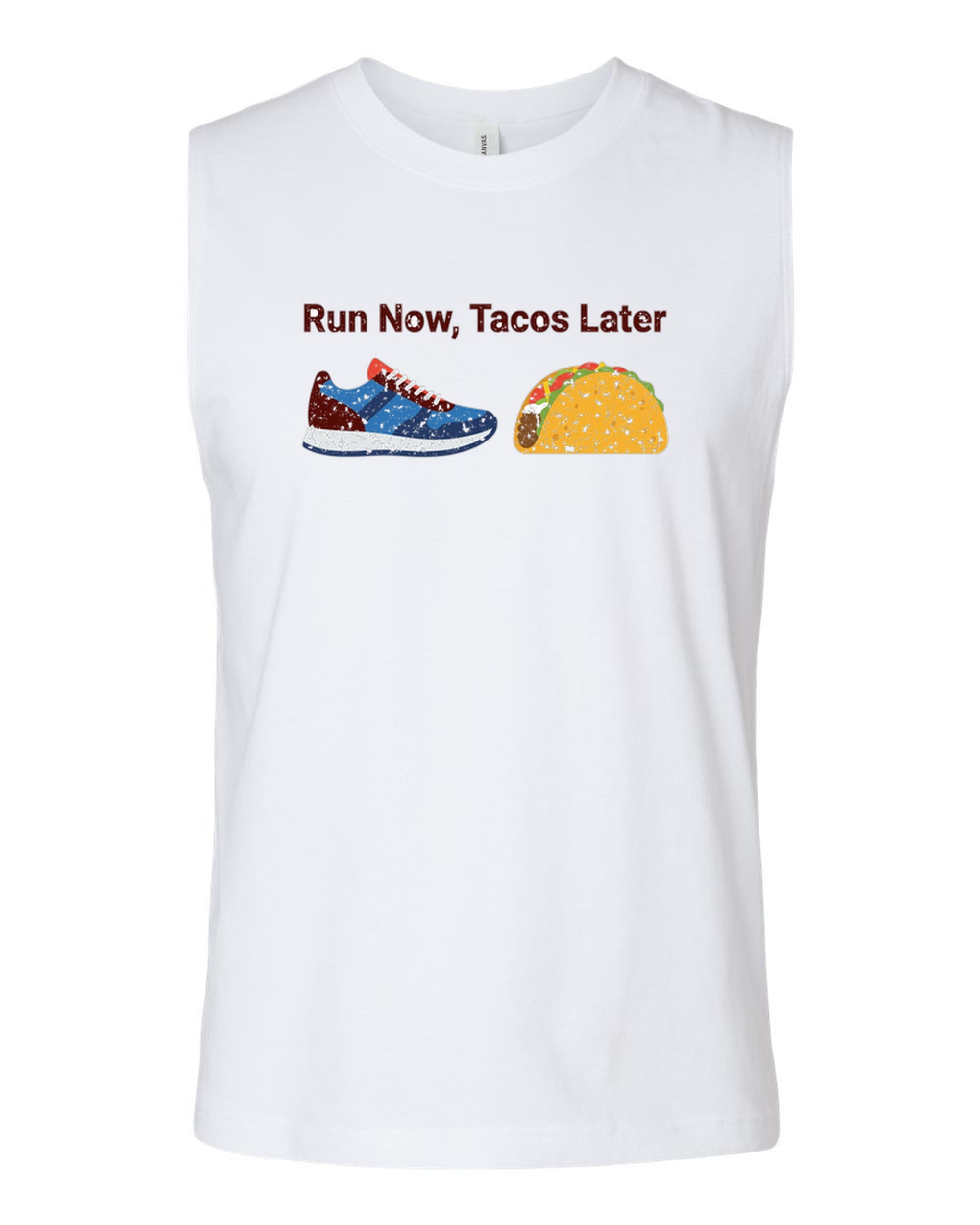 Run Now, Tacos Later - Jersey Muscle Tank - White