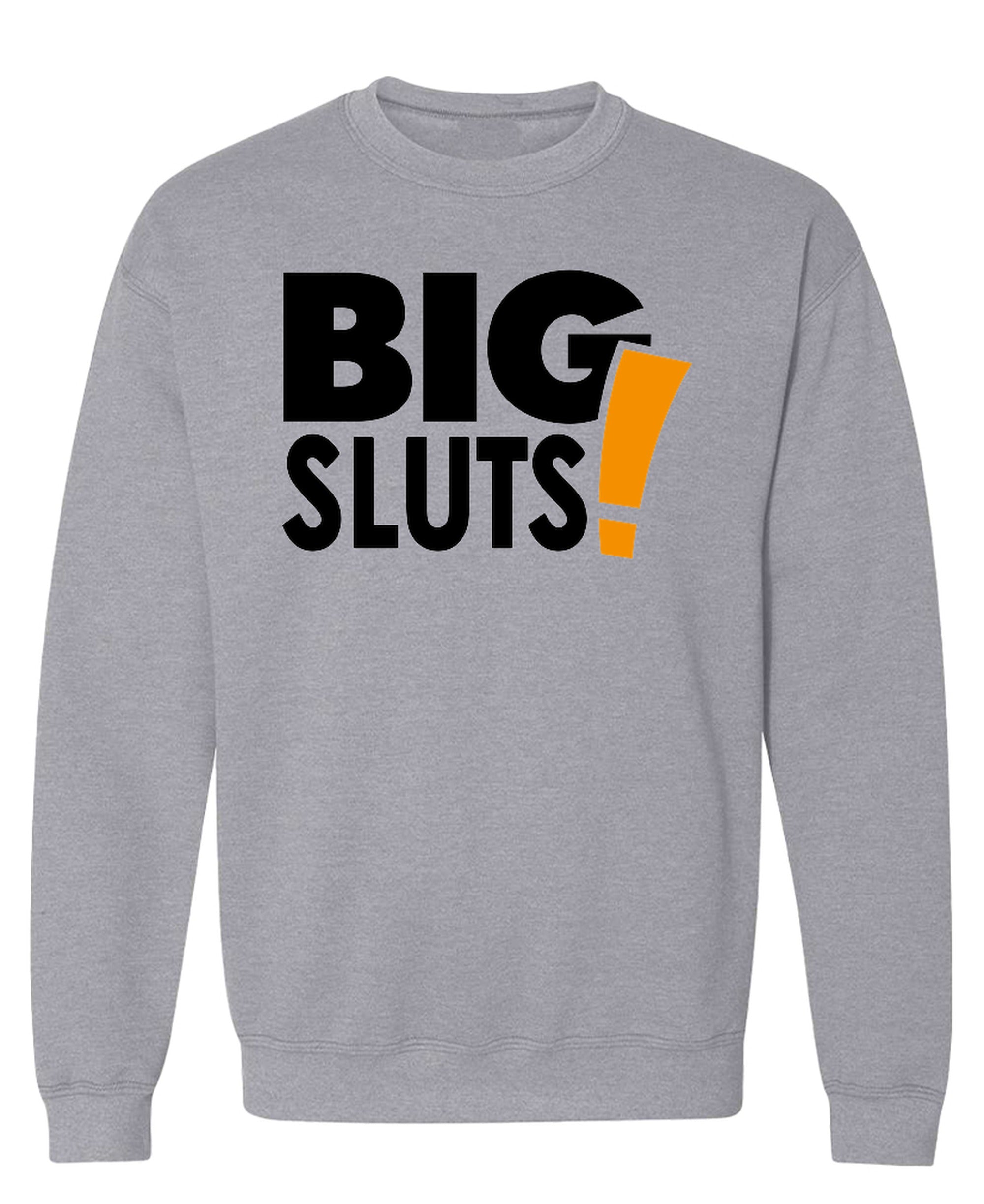 Big Sluts Tee - Sweatshirt - Sport Grey