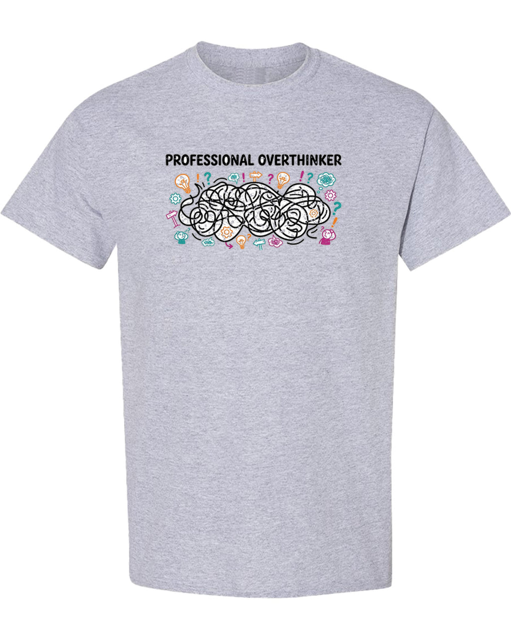Professional Overthinker - T-Shirt - Sport Grey