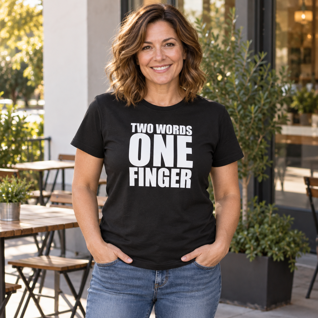 Two Words One Finger — Black T-Shirt — lifestyle alt