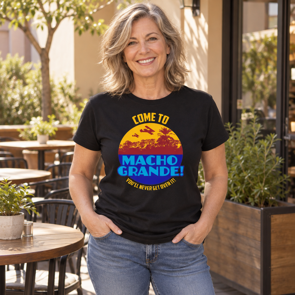 Come to Macho Grande — Black T-Shirt — lifestyle alt