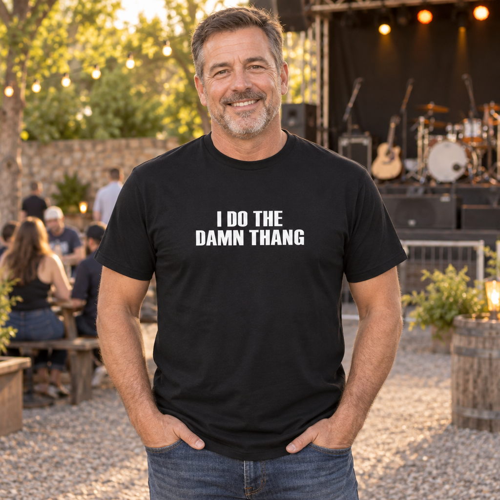 I Do the Damn Thang — Black T-Shirt — lifestyle alt