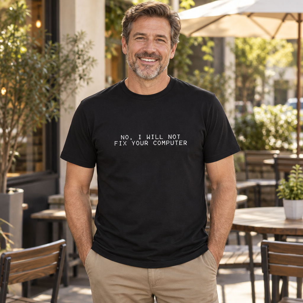 No I Will Not Fix Your Computer — Black T-Shirt — lifestyle alt