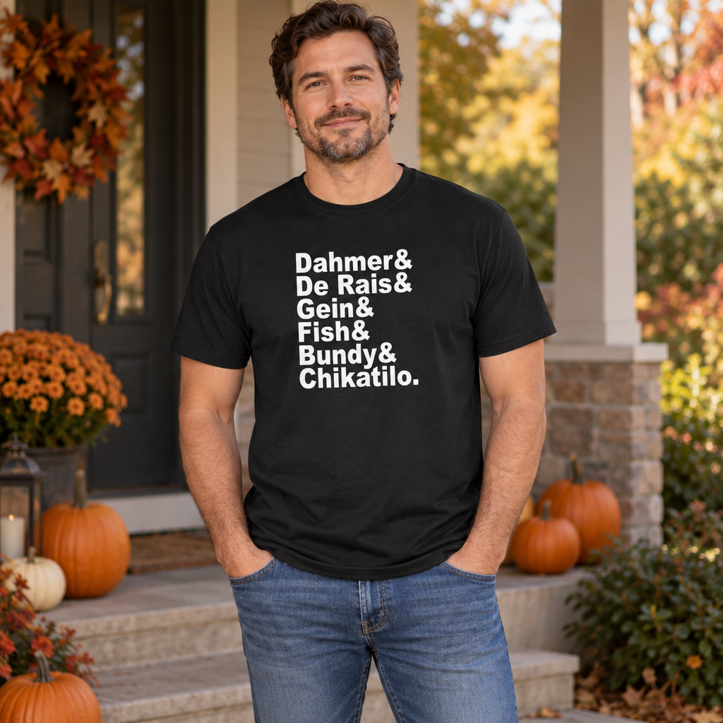 Serial Killer Names — Black T-Shirt — lifestyle alt