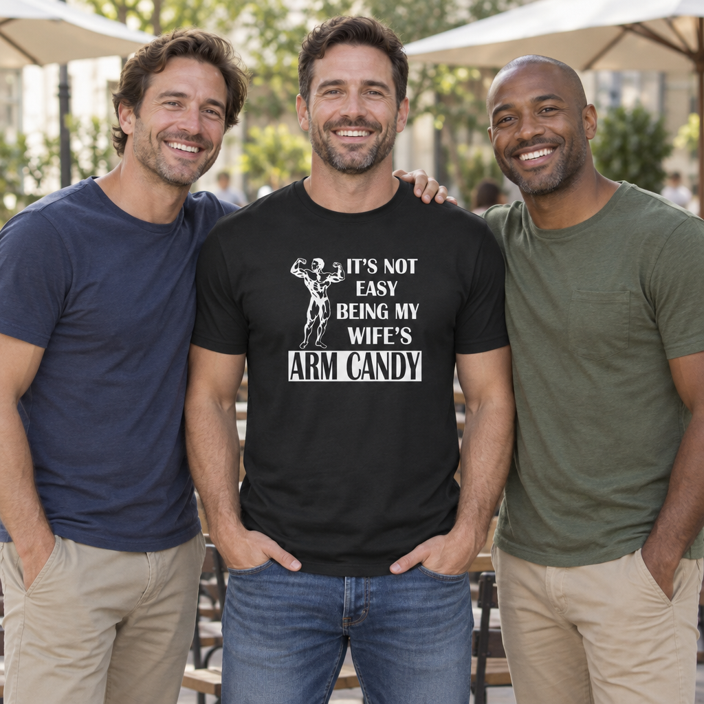 My Wife's Arm Candy — Black T-Shirt — lifestyle group