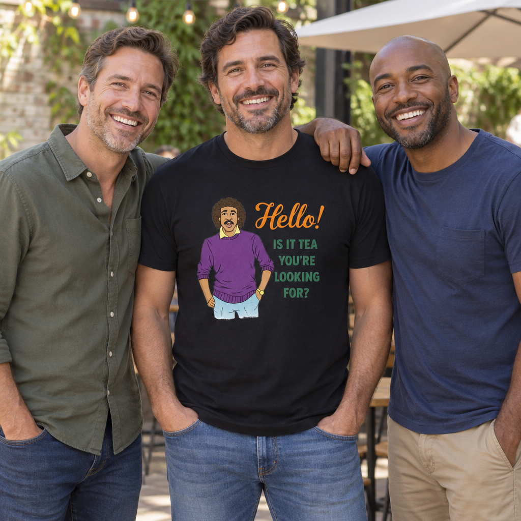 Hello Is It Tea You're Looking For — Black T-Shirt — lifestyle group