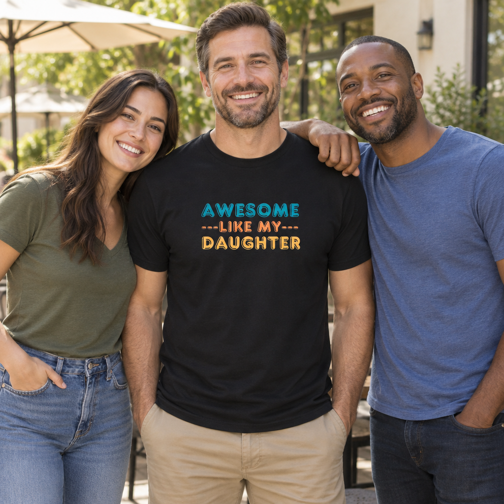 Awesome Like My Daughter — Black T-Shirt — lifestyle group