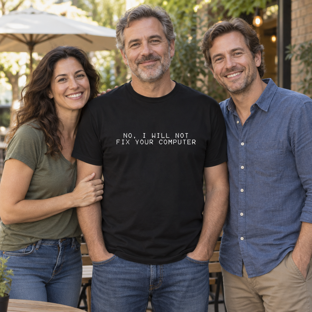 No I Will Not Fix Your Computer — Black T-Shirt — lifestyle group