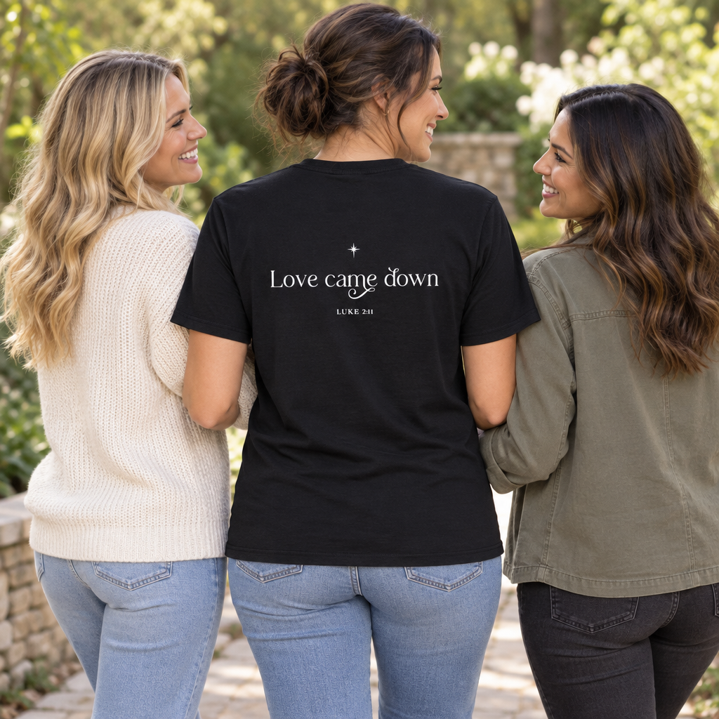 Love Came Down Luke 2:11 — Black T-Shirt — lifestyle group