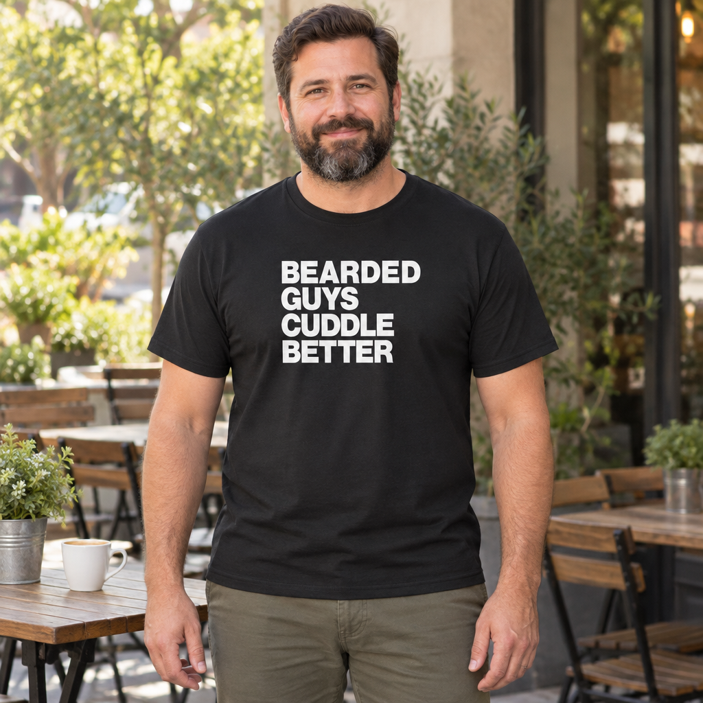 Bearded Guys Cuddle Better — Black T-Shirt — lifestyle hero