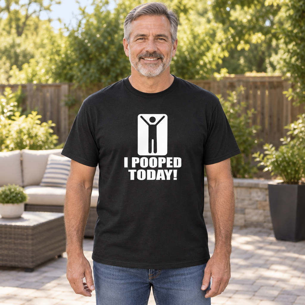 I Pooped Today — Black T-Shirt — lifestyle hero