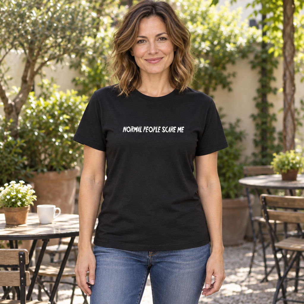 Normal People Scare Me — Black T-Shirt — lifestyle hero
