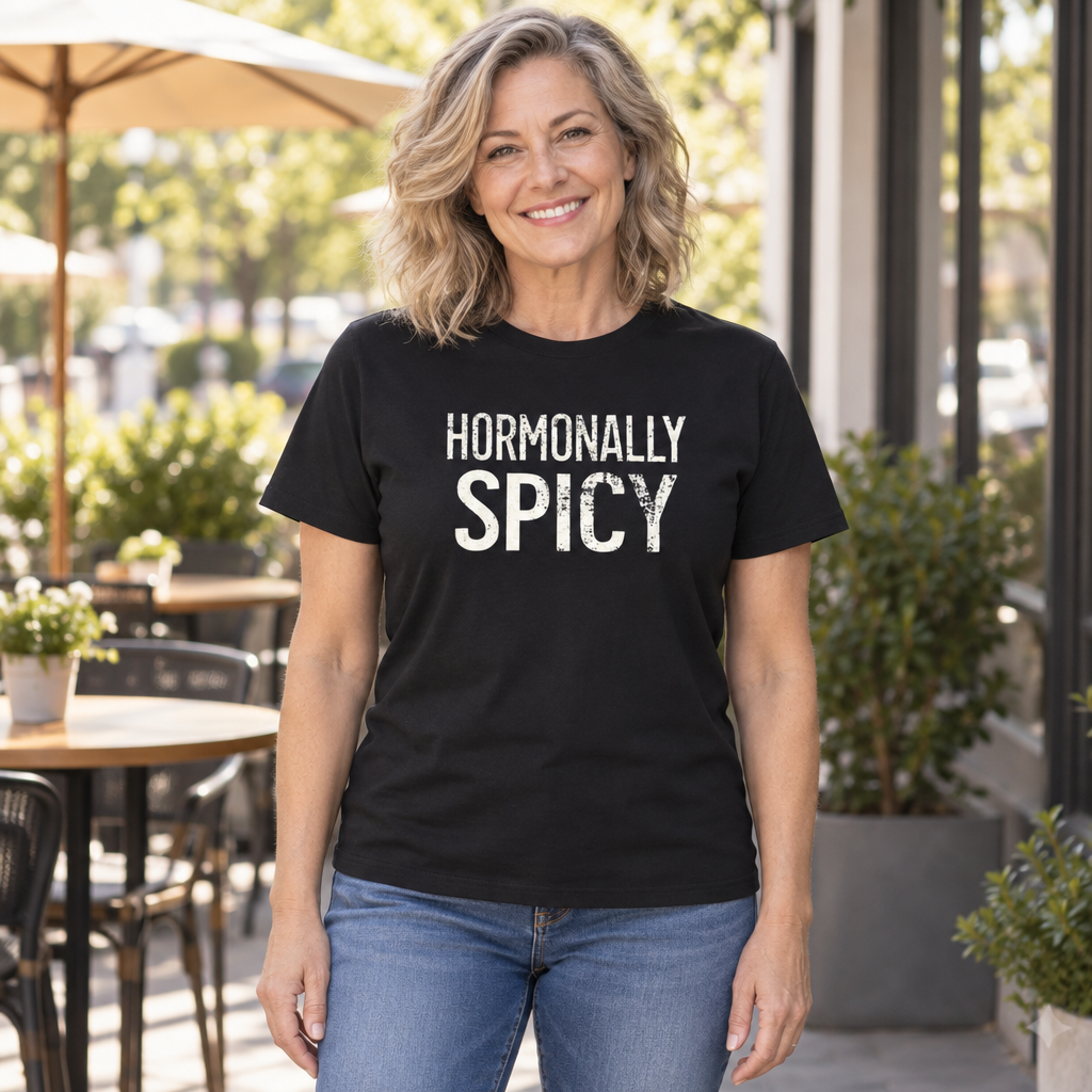 Hormonally Spicy — Black T-Shirt — lifestyle hero